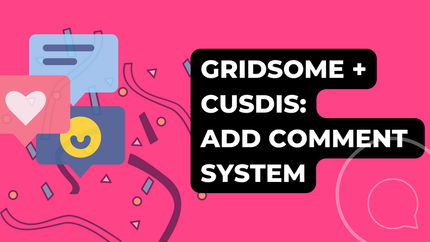 Add a comment system to a Gridsome static website using Cusdis
